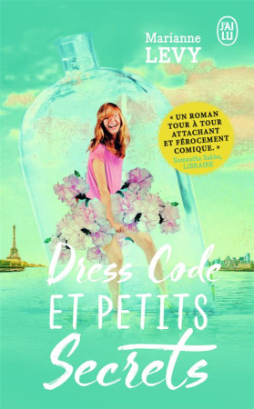 DRESS CODE ET PETITS SECRETS - MARIANNE LEVY - J'AI LU