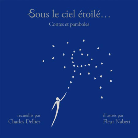 SOUS LE CIEL ETOILE - DELHEZ CHARLES - FIDELITE