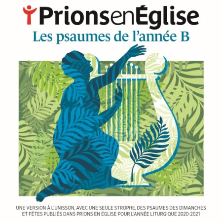 PRIONS EN EGLISE - LES PSAUMES DE L-ANNEE B - AUDIO -   - ADF MUSIQUE