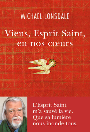 VIENS, ESPRIT-SAINT, EN NOS COEURS - Michaël Lonsdale - REY