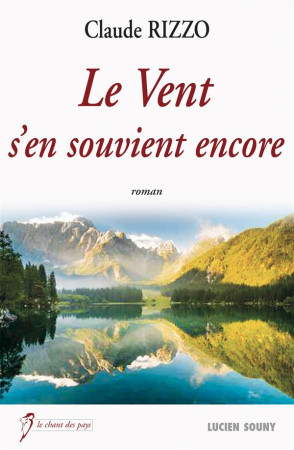 VENT S'EN SOUVIENT ENCORE (LE) - RIZZO CLAUDE - L. Souny