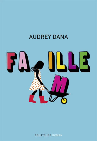 FAMILLE - DANA  AUDREY - DES EQUATEURS