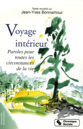 VOYAGE INTERIEUR - JEAN BONNAMOUR - CHRONIQUE SOCIA