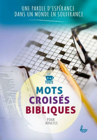 MOTS CROISES BIBLIQUES POUR ADULTES - Charlotte Muller - LECTURE BIBLE F