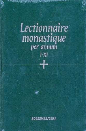 LECTIONNAIRE MONASTIQUE (LATIN-FRANCAIS) VO L. 4 TEMPS ORDINAIRE SEMAINES I- XI -  Saint-Pierre de Solesmes Abbay - SOLESMES