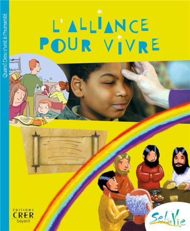 SEL DE VIE - 9/11 ANS - L'ALLIANCE POUR VIVRE - SDC PROVINCE RENNES - CRER