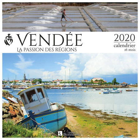 CALENDRIER VENDEE 2020 / LA PASSION DES REGIONS -  Collectif - BONNETON