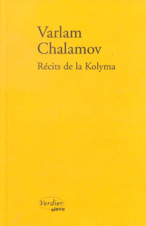 RECITS DE LA  KOLYMA - ALAMOV/HELLER - VERDIER