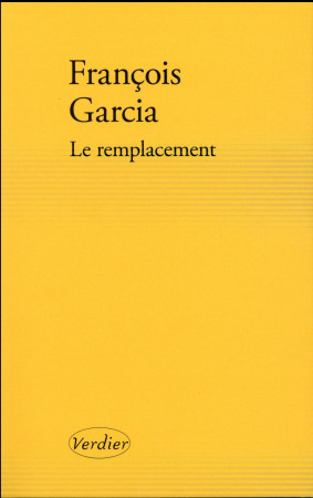 REMPLACEMENT - GARCIA FRANCOIS - Verdier