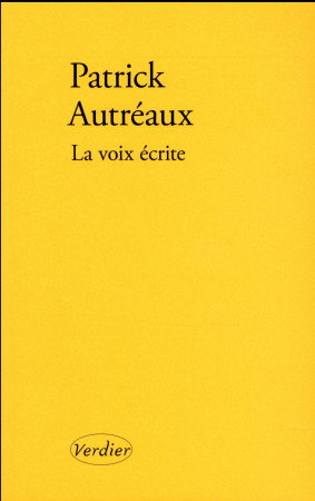 VOIX ECRITE - AUTREAUX PATRICK - Verdier