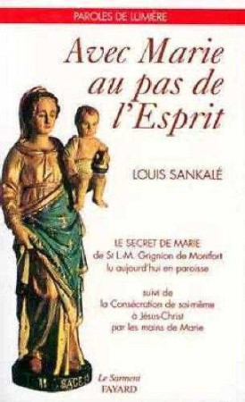 AVEC MARIE AU PAS DE L-ESPRIT - Louis SANKALE - JUBILE