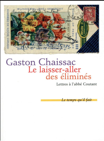 LAISSER ALLER DES ELIMINES - CHAISSAC GASTON - Le Temps qu'il fait