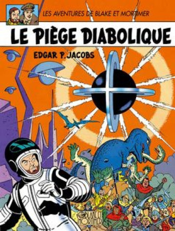 BLAKE & MORTIMER T9 LE PIEGE DIABOLIQUE - Edgar P. JACOBS - BLAKE MORTIMER