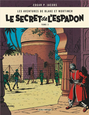 BLAKE ET MORTIMER T2 LE SECRET DE L'ESPADON T2 - EDGAR P. JACOBS - Blake et Mortimer