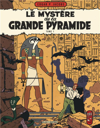 BLAKE ET MORTIMER T4 LE MYSTERE DE LA GRAND E PYRAMIDE T1 - EDGAR P. JACOBS - Blake et Mortimer