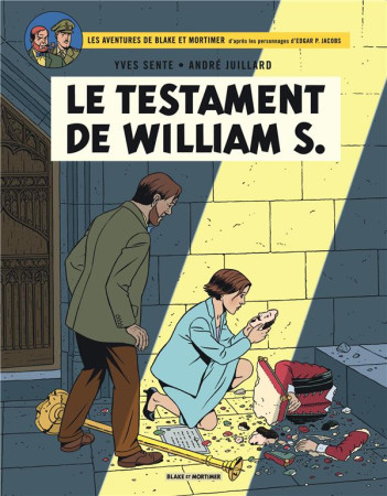 BLAKE ET MORTIMER T24 LE TESTAMENT DE WILLI AM S. - SENTE YVES - Blake et Mortimer