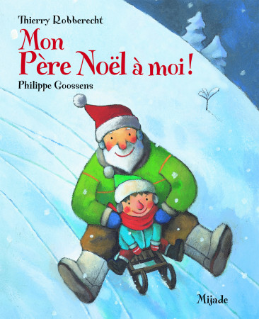 MON PERE NOEL A MOI -  Goossens - MIJADE