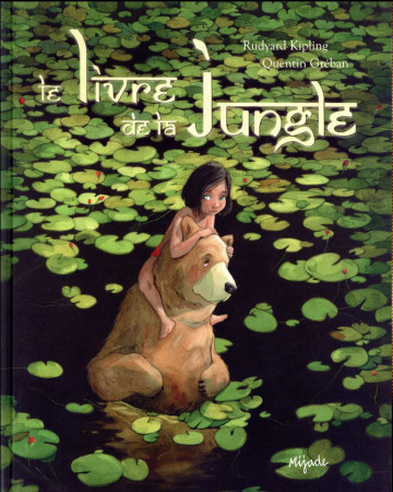 LIVRE DE LA JUNGLE - GREBAN KIPLING - Mijade