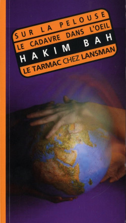 SUR LA PELOUSE / LE CADAVRE DANS L'OEIL -  HAKIM BAH - LANSMAN