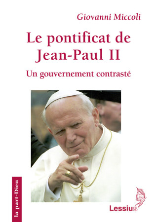 PONTIFICAT DE JEAN PAUL II -  Miccoli Giovanni / Paepe Christiane de - LESSIUS