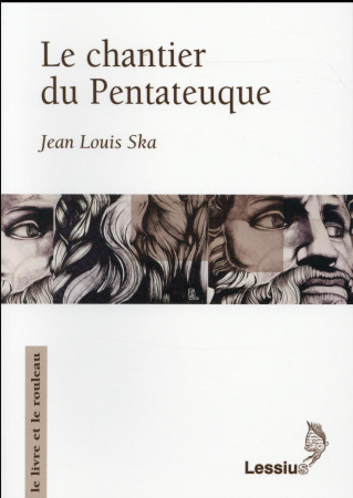 CHANTIER DU PENTATEUQUE - XXX - Lessius