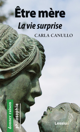 ETRE MERE / LA VIE SURPRISE -  Canullo Carla / Ambrosini Davide - LESSIUS