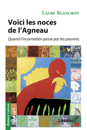 VOICI LES NOCES DE L-AGNEAU - Laure Blanchon - LESSIUS