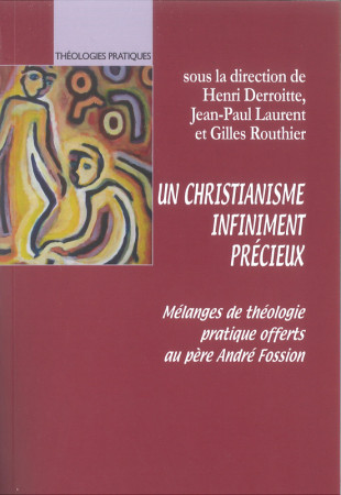 CHRISTIANISME INFINIMENT PRECIEUX - Henri Derroitte - LUMEN VITAE