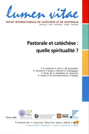 PASTORALE ET CATECHESE : QUELLE SPIRITUALIT E ? - REVUE LUMEN VIT - Lumen vitae