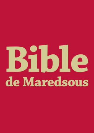 BIBLE DE MAREDSOUS - COLLECTIF - Fidélité