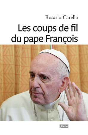 COUPS DE FIL DE FRANCOIS - Rosario Carello - FIDELITE