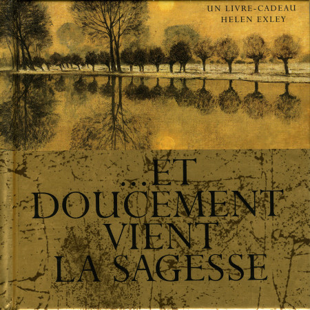 ET DOUCEMENT VIENT LA SAGESSE - H EXLEY - EXLEY