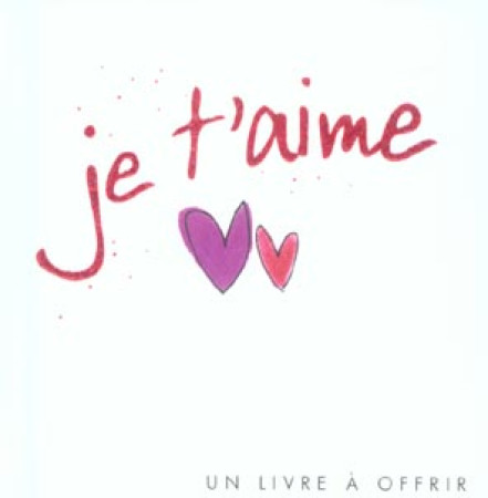 JE T'AIME - EXLEY H - EXLEY