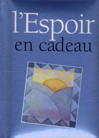 ESPOIR EN CADEAU (L') - GF - EXLEY - EXLEY