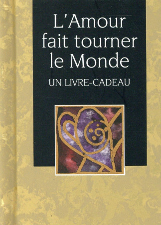 AMOUR FAIT TOURNER LE MONDE (L') - EXLEY - Exley