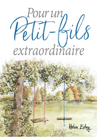 POUR UN PETIT-FILS EXTRAORDINAIRE - HELEN EXLEY - EXLEY