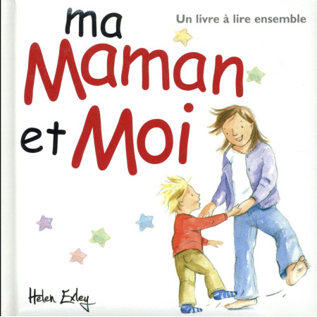 MA MAMAN ET MOI - EXLEY - Exley