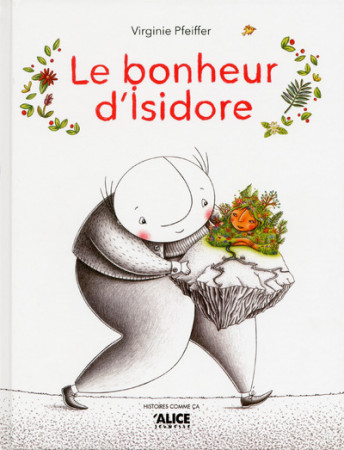 BONHEUR D-ISIDORE (LE) - Virginie Pfeiffer - ALICE