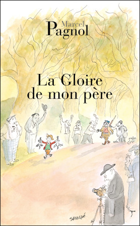 GLOIRE DE MON PERE (LA) - Marcel Pagnol - GRASSET