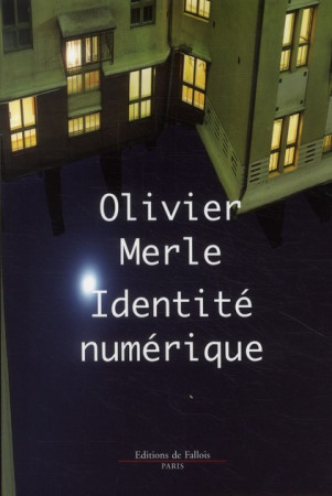 IDENTITE NUMERIQUE - MERLE-O - DE FALLOIS