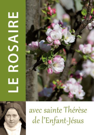 ROSAIRE AVEC SAINTE THERESE DE L'ENFANT-JESUS -  - TRA MONASTIQUES