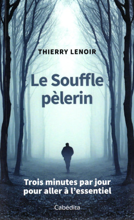 SOUFFLE PELERIN - Thierry Lenoir - CABEDITA