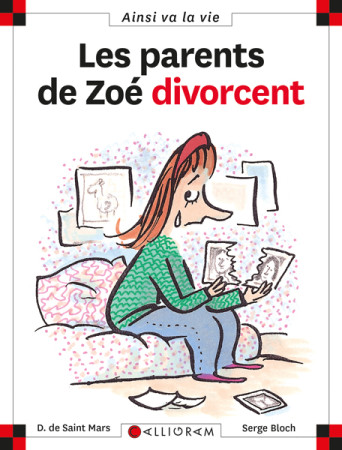 PARENTS DE ZOE DIVORCENT T5 - DOMINIQUE SAINT MARS (DE) - CALLIGRAM