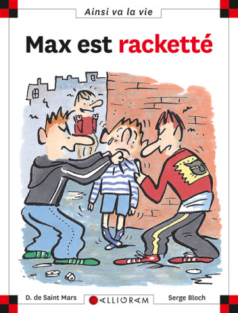 MAX EST RACKETTE T38 - Dominique de Saint-Mars - CALLIGRAM