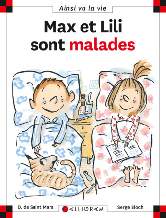 MAX ET LILI SONT MALADES T58 - DOMINIQUE SAINT MARS (DE) - CALLIGRAM