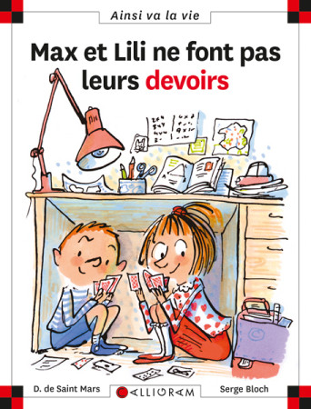 MAX ET LILI NE FONT PAS LEURS DEVOIRS T62 - DOMINIQUE SAINT MARS (DE) - CALLIGRAM