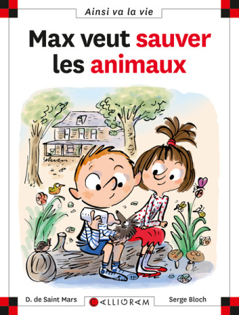 MAX VEUT SAUVER LES ANIMAUX T96 - DOMINIQUE SAINT MARS (DE) - CALLIGRAM