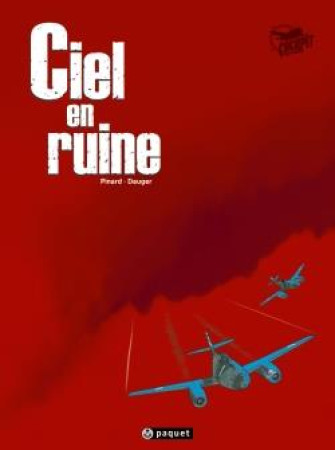 CIEL EN RUINE - DAUGER OLIVIER - PAQUET