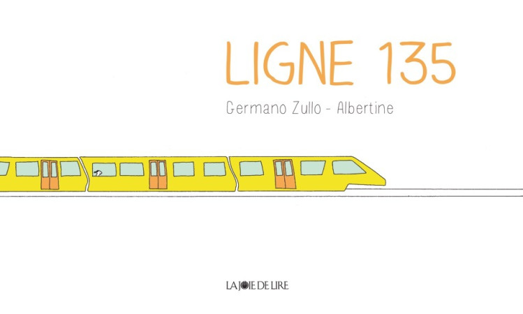 LIGNE 135 - Germano ZULLO - LA JOIE DE LIRE