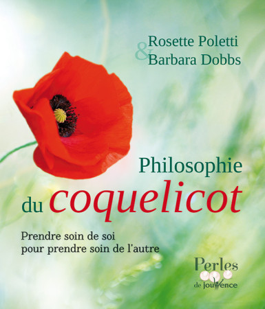 PHILOSOPHIE DU COQUELICOT - Rosette Poletti - JOUVENCE